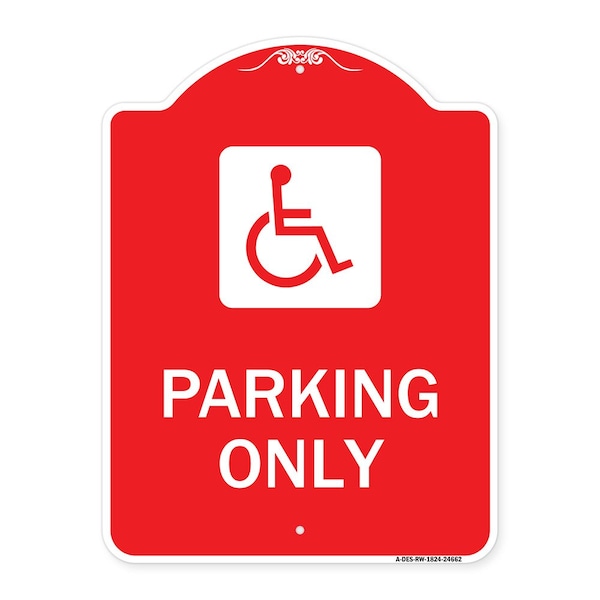 Signmission ADA Compliant Parking Accessible, Red & White Aluminum Architectural Sign, 18" x 24", RW-1824-24662 A-DES-RW-1824-24662 - main